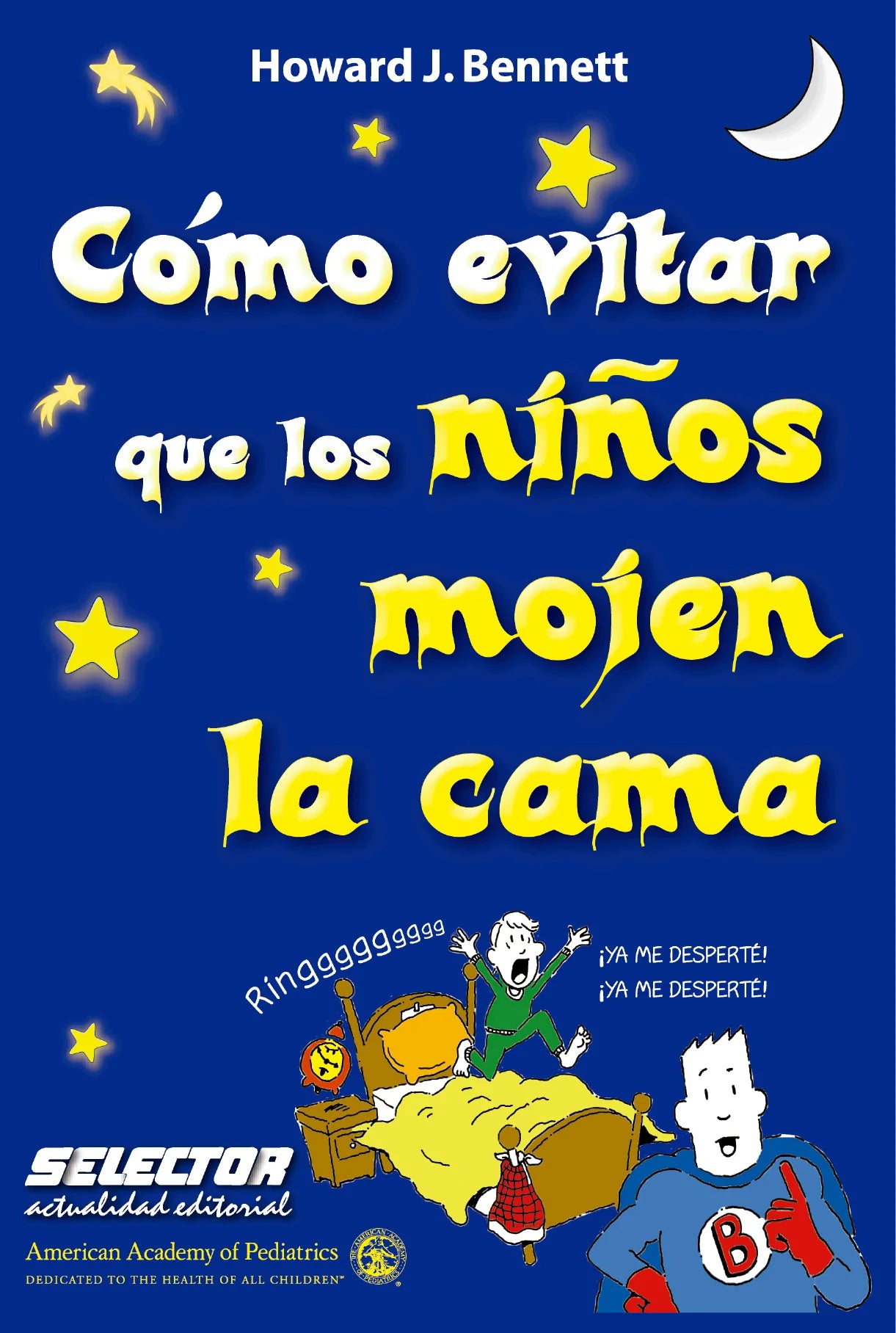 Cómo evitar que los niños mojen la cama - Editorial Selector